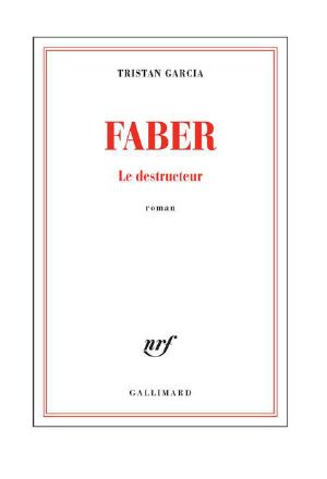 [Epub Commercial, Rentrée Littéraire 2013 14] • Faber - Le Destructeur